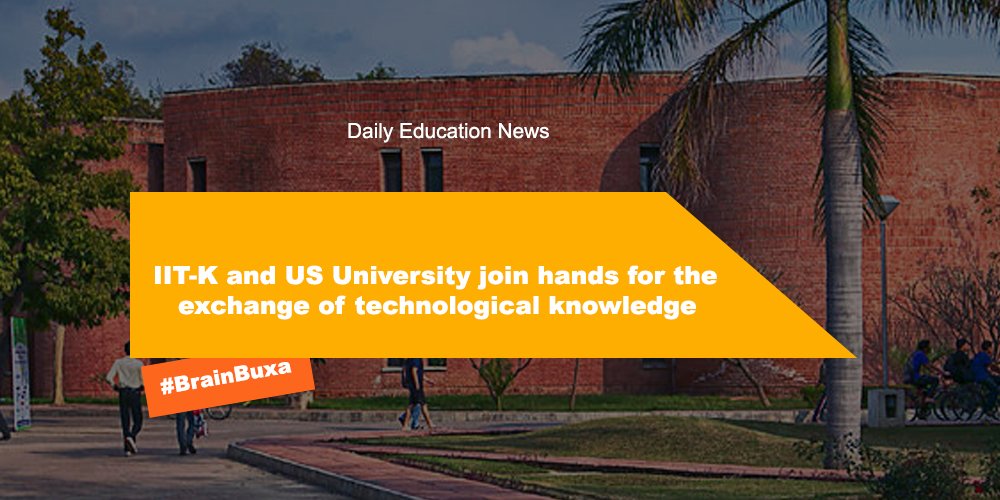 IIT-K and US University join hands for the exchange of technological knowledge