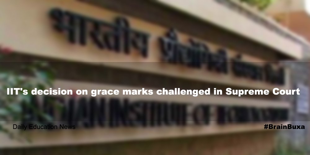 IIT's decision on grace marks challenged in Supreme Court