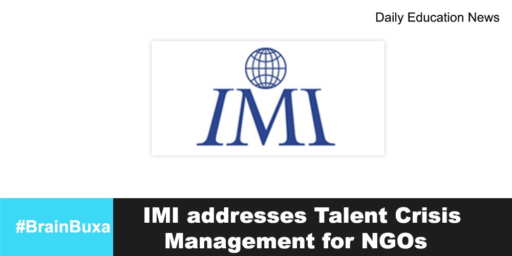 Image of IMI addresses Talent Crisis Management for NGOs  | Education News Photo