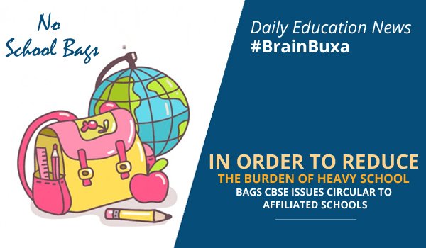 In order to reduce the burden of heavy school bags CBSE issues circular to affiliated schools