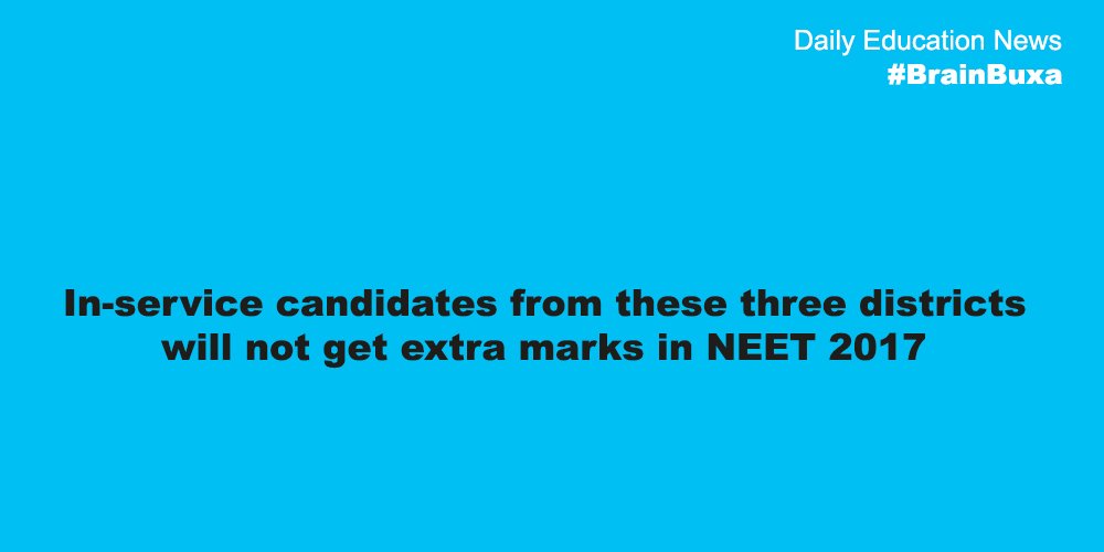 In-service candidates from these three districts will not get extra marks in NEET 2017