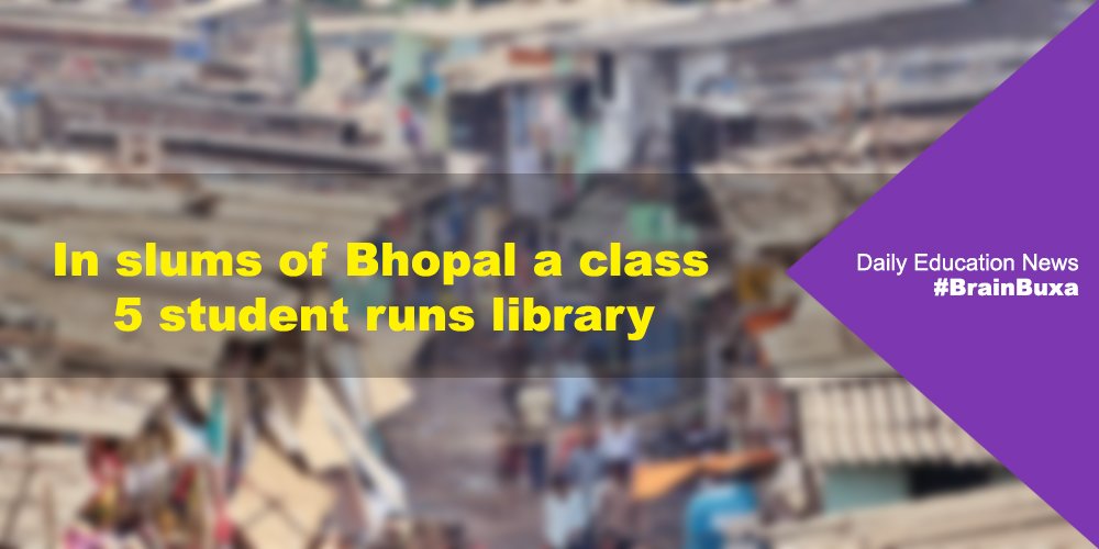 In slums of Bhopal a class 5 student runs library