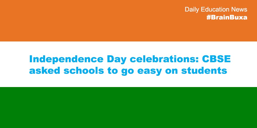 Independence Day celebrations: CBSE asked schools to go easy on students