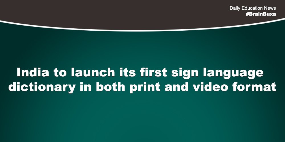 India to launch its first sign language dictionary in both print and video format