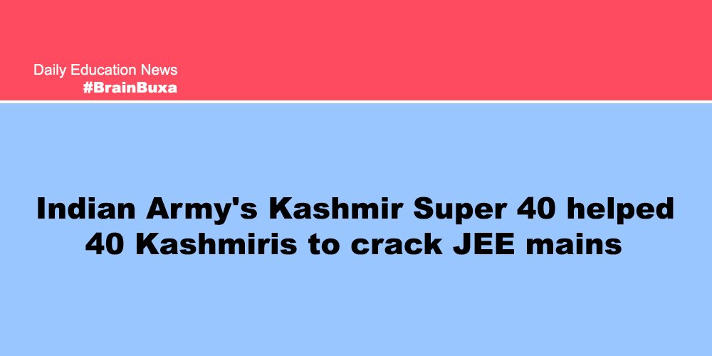 Indian Army's Kashmir Super 40 helped 40 Kashmiris to crack JEE mains