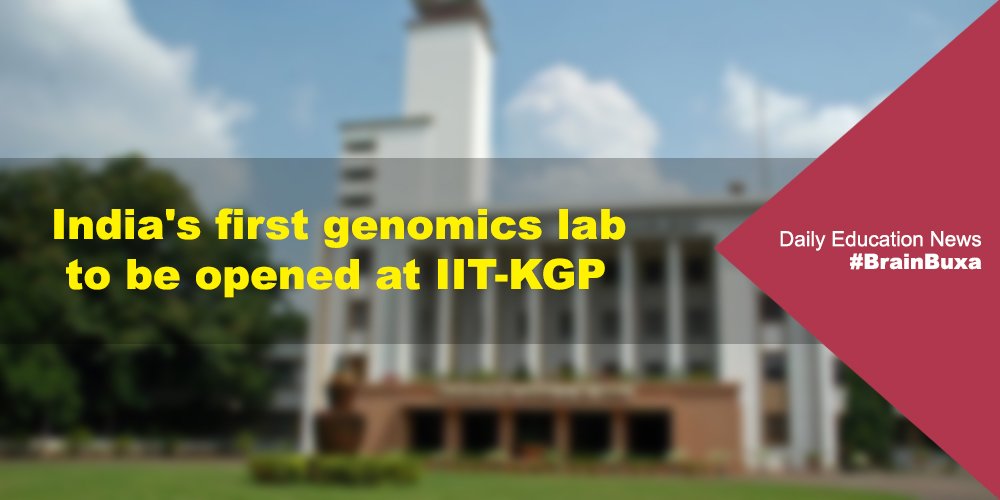 India's first genomics lab to be opened at IIT-KGP