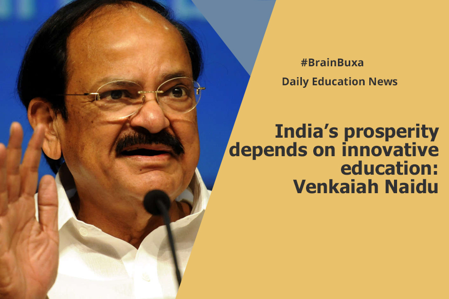 India’s prosperity depends on innovative education: Venkaiah Naidu