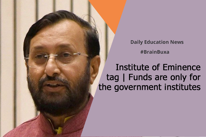 Institute of Eminence tag | Funds are only for the government institutes