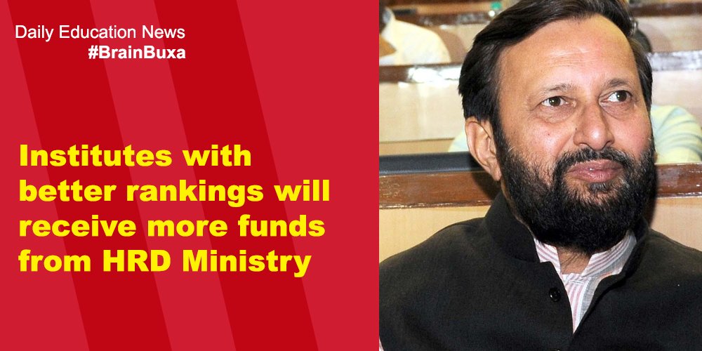 Institutes with better rankings will receive more funds from HRD Ministry