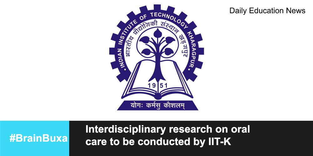 Interdisciplinary research on oral care to be conducted by IIT-K