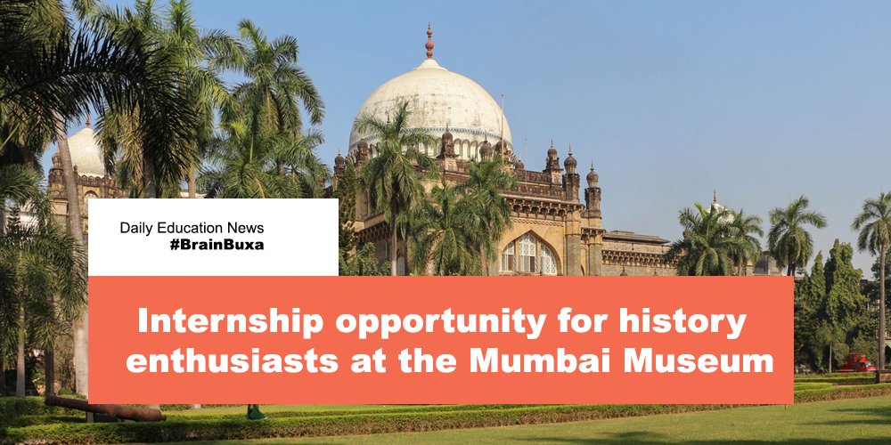 Internship opportunity for history enthusiasts at the Mumbai Museum