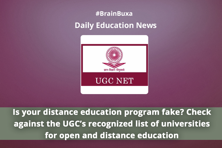 Is your distance education program fake? Check against the UGC’s recognized list of universities for open and distance education