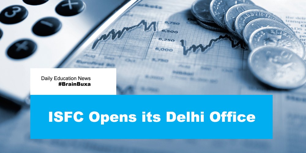 ISFC Opens its Delhi Office