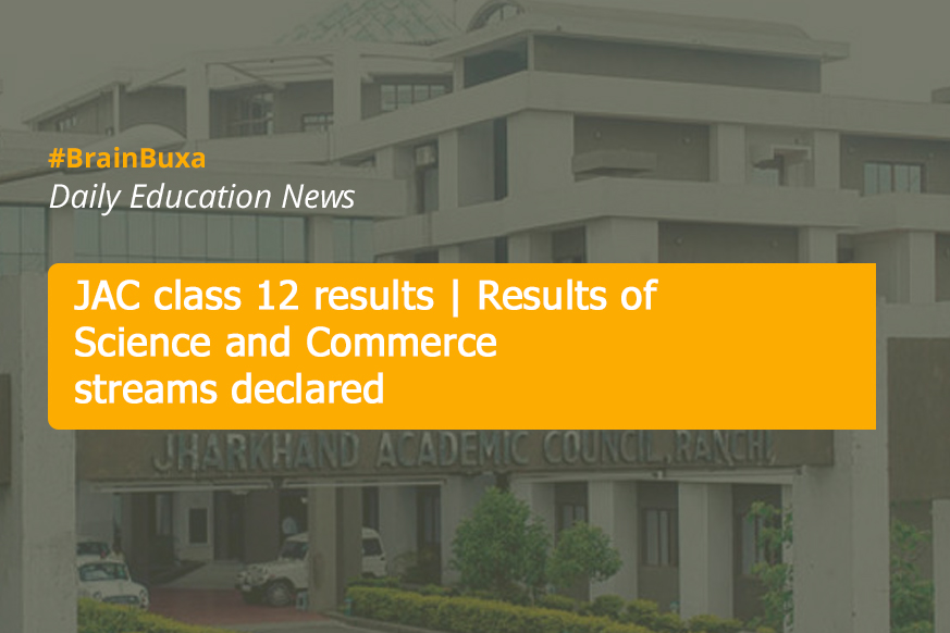 JAC class 12 results | Results of Science and Commerce streams declared