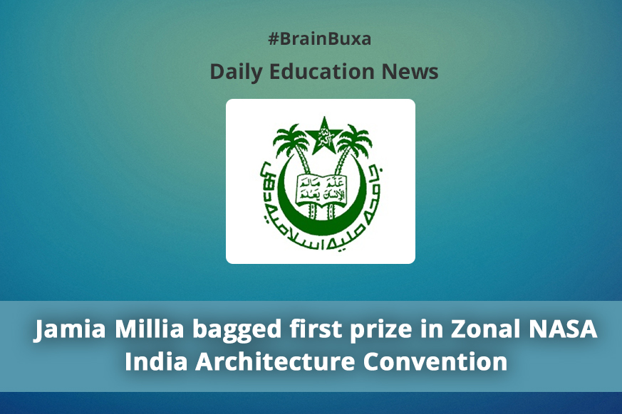 Jamia Millia bagged first prize in Zonal NASA India Architecture Convention