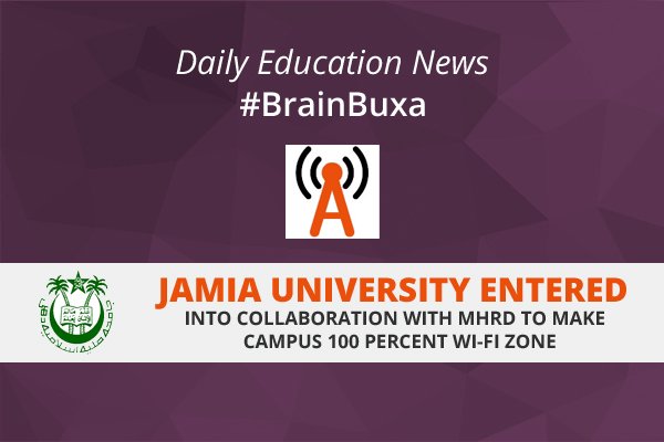 Image of Jamia University Entered into Collaboration with MHRD to Make Campus 100 percent Wi-Fi Zone | Education News Photo