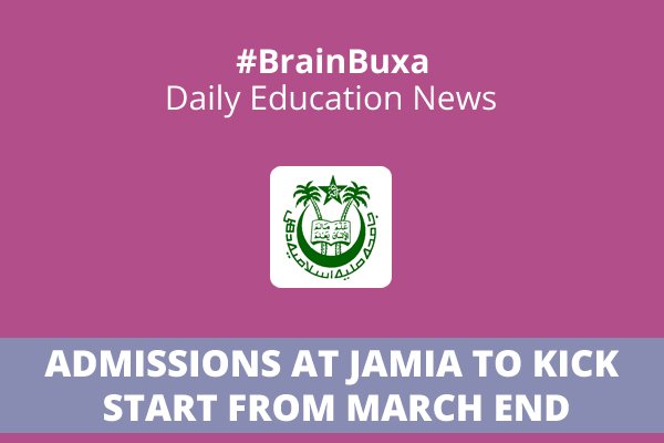 Admissions at Jamia to kick start from March end