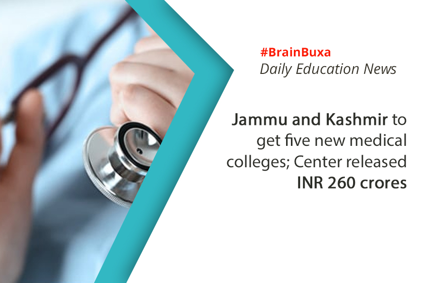 Jammu and Kashmir to get five new medical colleges; Center released INR 260 crores