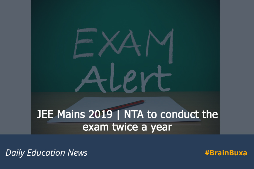 JEE Mains 2019 | NTA to conduct the exam twice a year