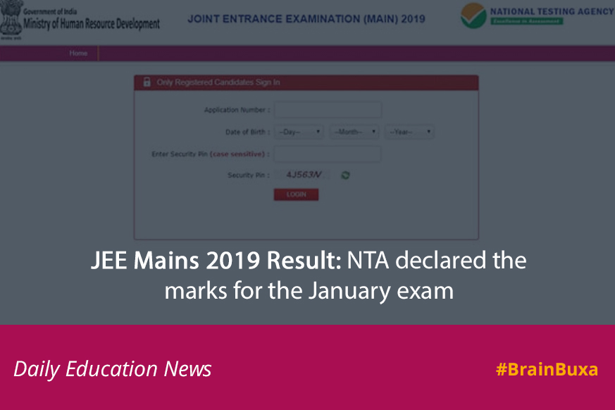 JEE Mains 2019 Result: NTA declared the marks for the January exam