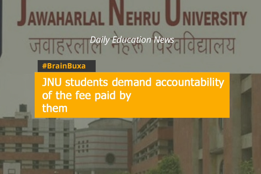 JNU students demand accountability of the fee paid by them