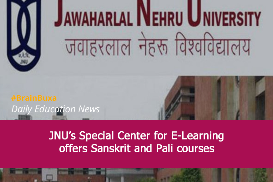 JNU’s Special Center for E-Learning offers Sanskrit and Pali courses