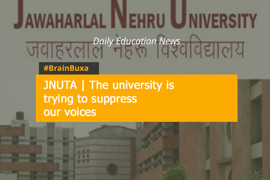 JNUTA | The university is trying to suppress our voices