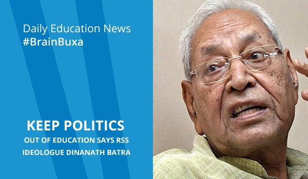 Image of "Keep politics out of education" says RSS ideologue Dinanath Batra | Education News Photo