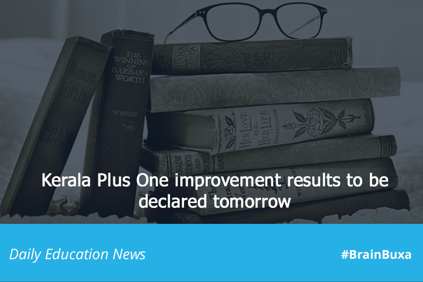 Kerala Plus One improvement results to be declared tomorrow