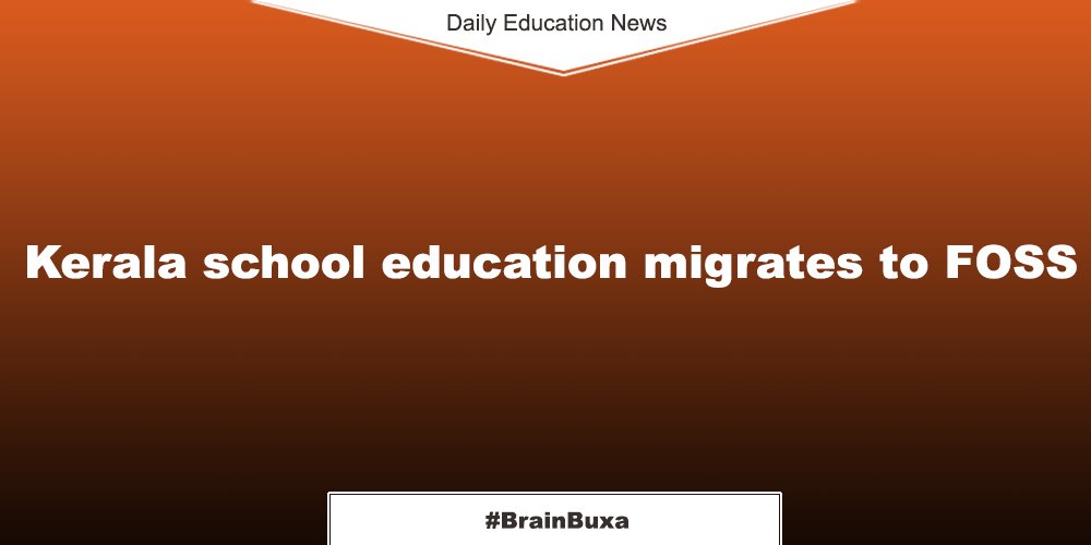 Kerala school education migrates to FOSS