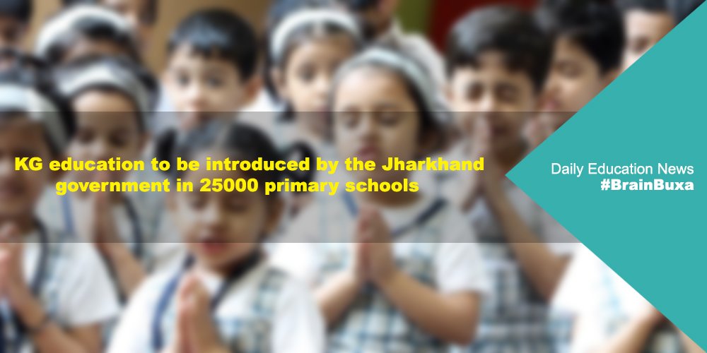 KG education to be introduced by the Jharkhand government in 25000 primary schools