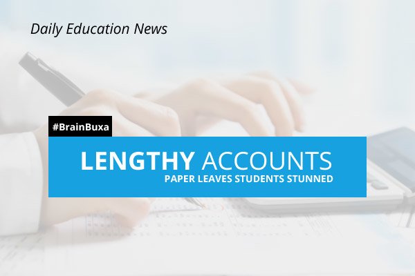 Lengthy Accounts paper leaves students stunned