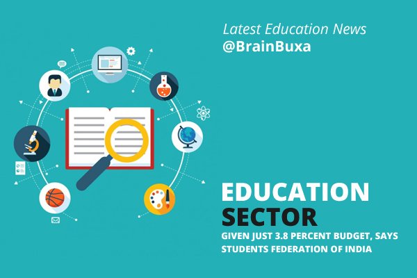 Education sector given just 3.8 percent budget, says Students Federation of India