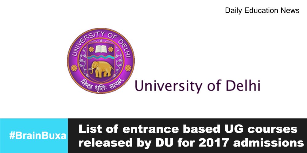 List of entrance based UG courses released by DU for 2017 admissions