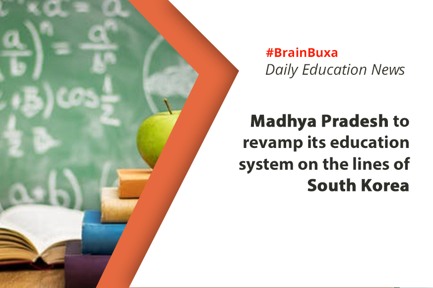 Image of Madhya Pradesh to revamp its education system on the lines of South Korea | Education News Photo