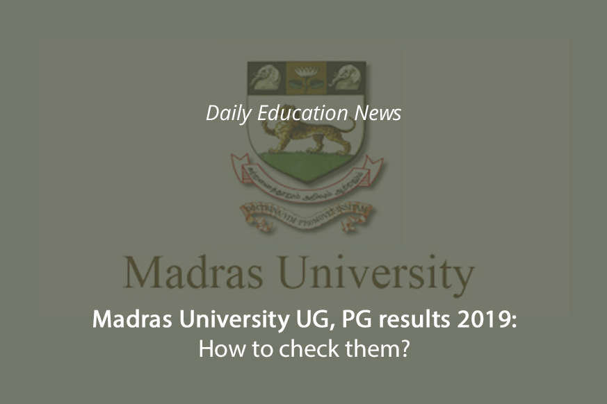 Image of Madras University UG, PG results 2019: How to check them? | Education News Photo