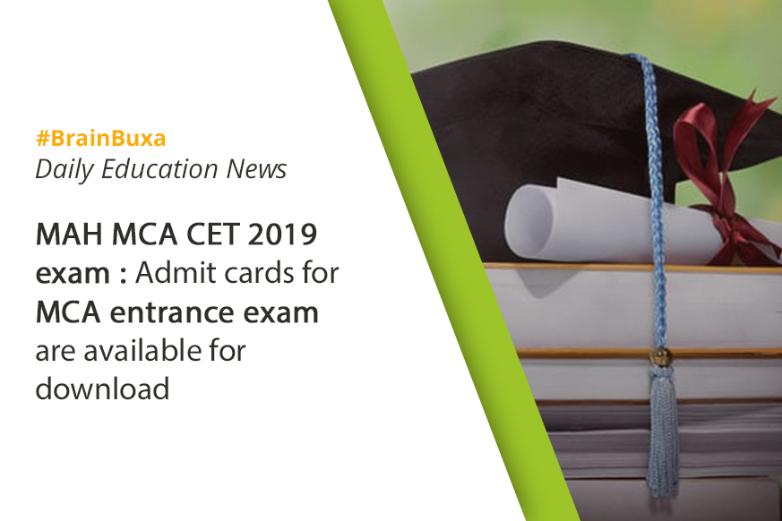 MAH MCA CET 2019 exam : Admit cards for MCA entrance exam are available for download