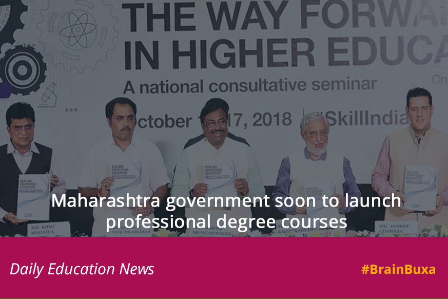 Maharashtra government soon to launch professional degree courses