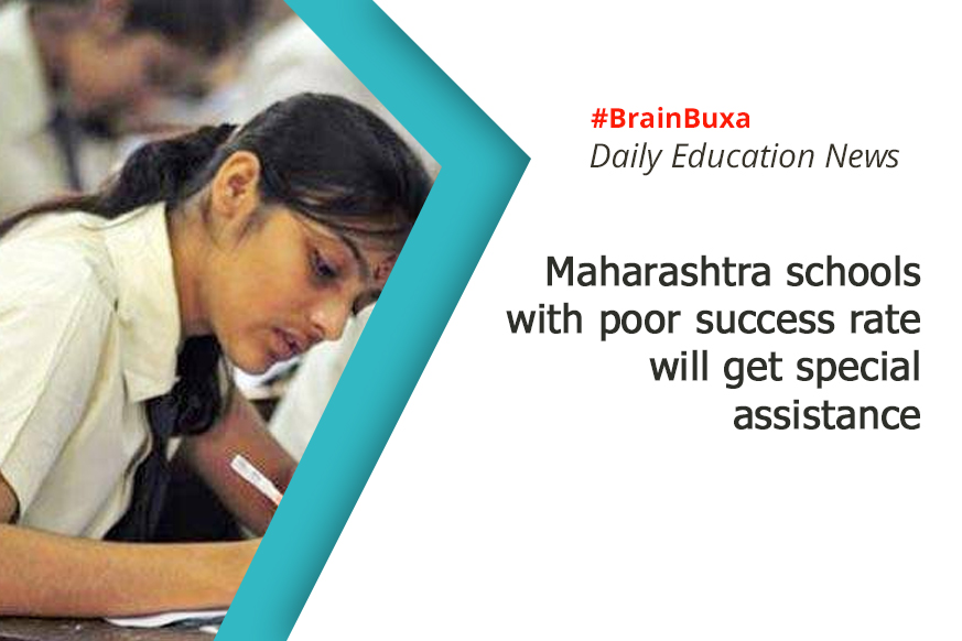 Maharashtra schools with poor success rate will get special assistance