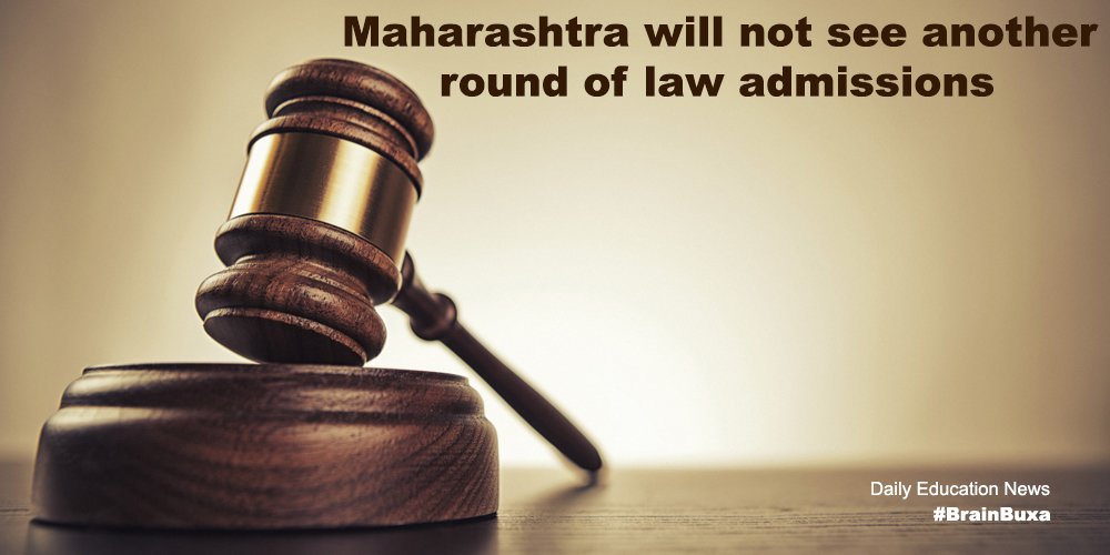 Maharashtra will not see another round of law admissions