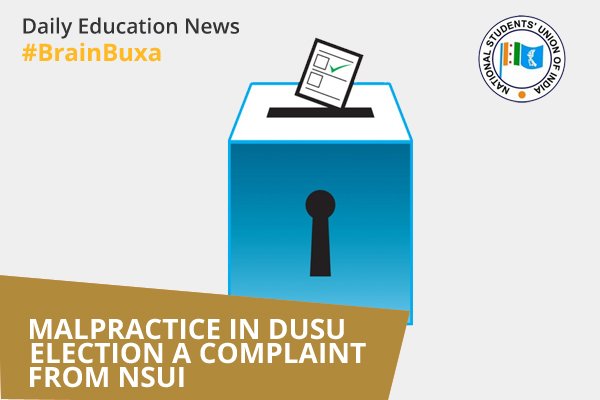 Malpractice in DUSU election: A complaint from NSUI