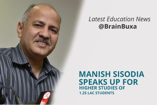 Manish Sisodia Speaks Up For Higher Studies of 1.25 Lac Students