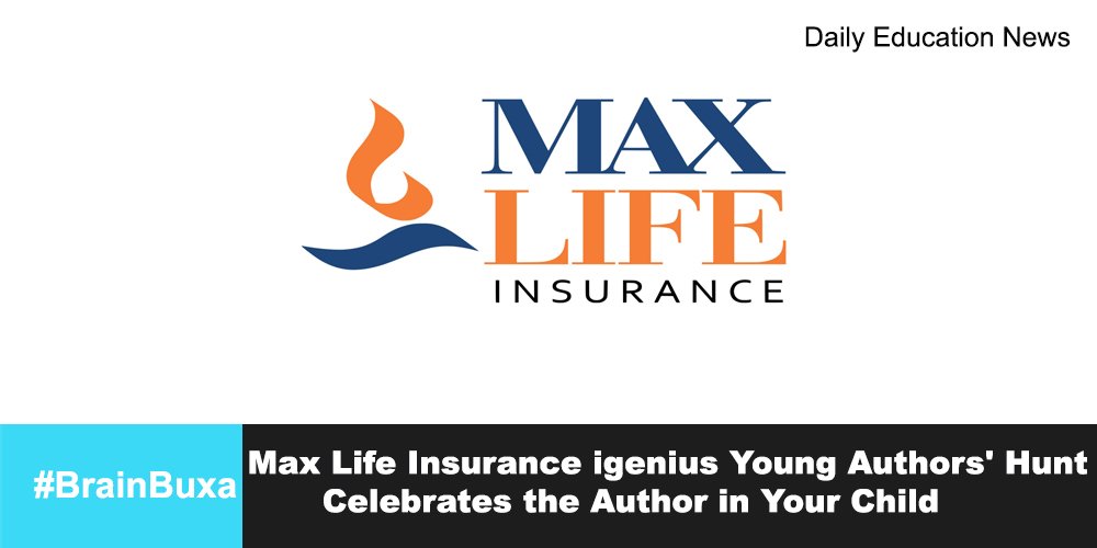 Max Life Insurance igenius Young Authors' Hunt Celebrates the Author in Your Child