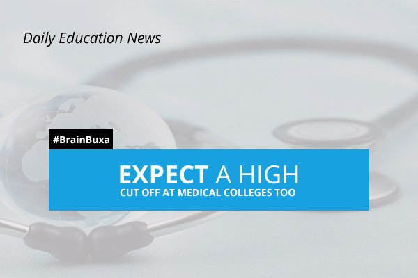 Image of Expect a high cut off at Medical colleges too | Education News Photo