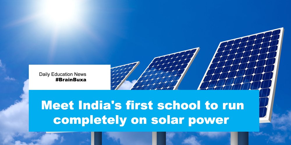 Meet India's first school to run completely on solar power