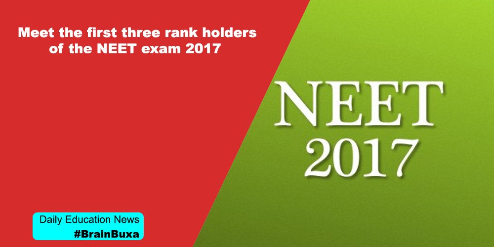 Meet the first three rank holders of the NEET exam 2017