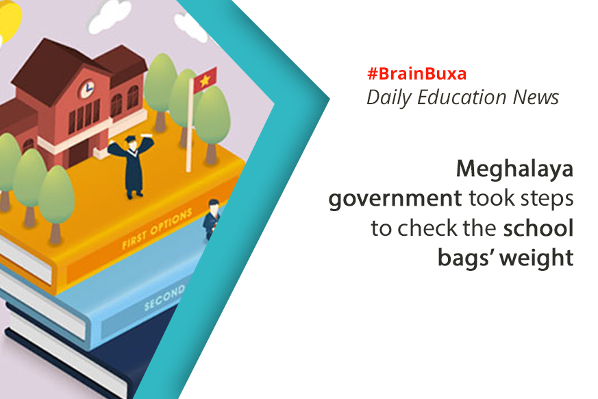 Meghalaya government took steps to check the school bags’ weight