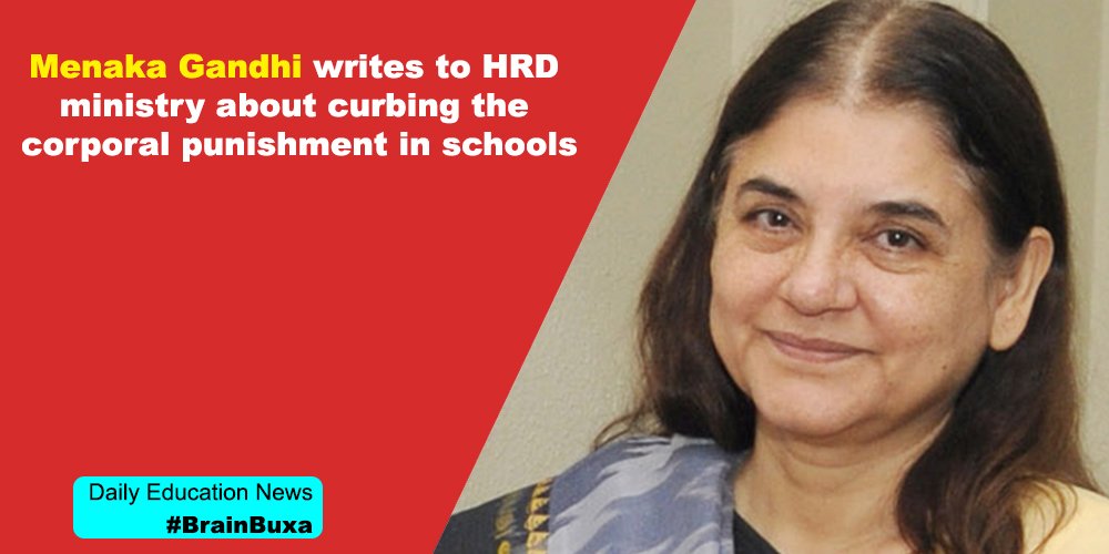 Menaka Gandhi writes to HRD ministry about curbing the corporal punishment in schools