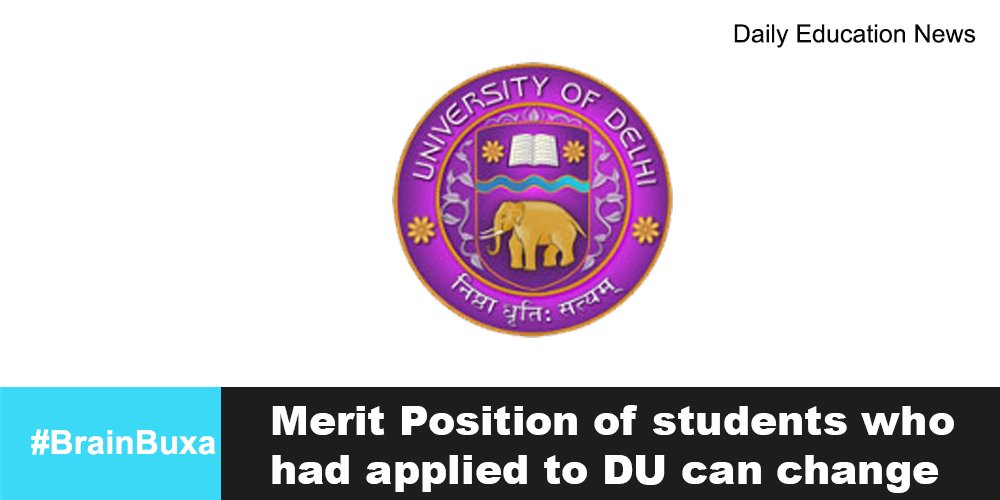 Merit Position of students who had applied to DU can change