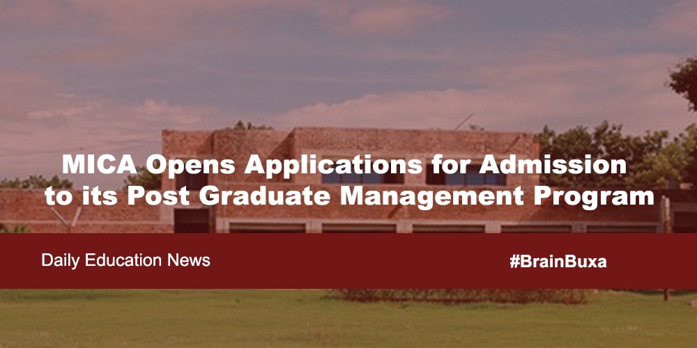 MICA Opens Applications for Admission to its Post Graduate Management Program